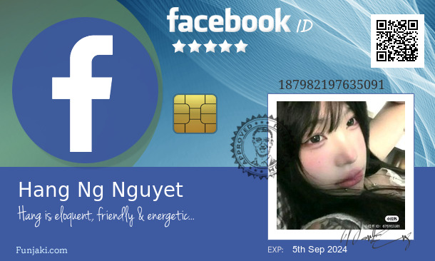 Hang Ng Nguyet's Facebook ID Card - Funjaki.com
